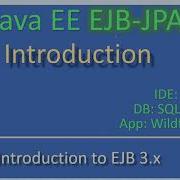 Introduction To EJB JavaEE EJB JPA Tutorials 01