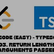 3703 Return Length Of Arguments Passed LeetCode TypeScript