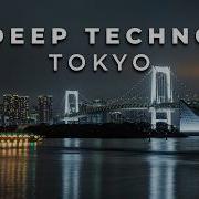 Dub Deep Techno Mix 2026 Tokyo Edition Cinematic 4K Visuals