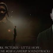 The Dark Pictures Little Hope Collapse Theme 038 GameRip Soundtrack