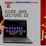Static Variable Part 3 Static Variable S Concept And Practical Core Java Lecture 22