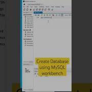 Create Database Using MySQL Workbench Viralvideo Shortsfeed Youtubeshorts Ytshorts Mysql