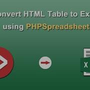 Convert HTML Table To Excel Using PHPSpreadsheet