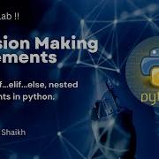 Python Decision Making Statements If If Else If Elif Else Nested If Statement