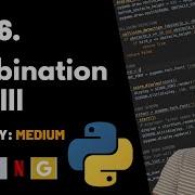 Combination Sum III Leet Code 216 Theory Explained Python Code