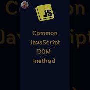 Common JavaScript DOM Method Javascript Coding Shorts