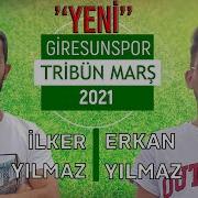 TRİBÜN MARŞ 2021 YENİ GİRESUNSPOR İLKER YILMAZ ERKAN YILMAZ