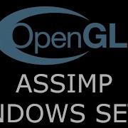 Modern OpenGL 3 0 MODEL LOADING ASSIMP Setup Using CMAKE Windows