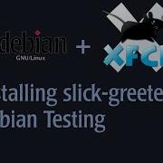 Изменение LightDM для использования Slick Greeter в Debian Testing