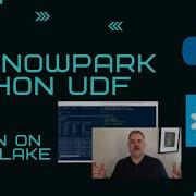 How To Run Python User Defined Functions In Snowpark