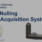 Non Nulling Data Acquisition System