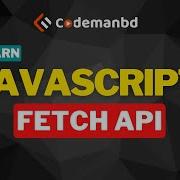 Learn Javascript Fetch API Creative Frontend