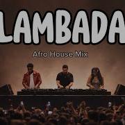 Lambada Afro House Dj Mix Remix Kaoma