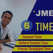 JMETER 6 TIMERS Constant Uniform Random Precise Throughput