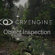 CryENGINE V Tutorial Object Inspection
