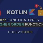 Kotlin Higher Order Functions And Function Types In Kotlin With Examples Cheezycode 33