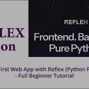 Build Your First Web App With Reflex Python Framework Full Beginner Tutorial