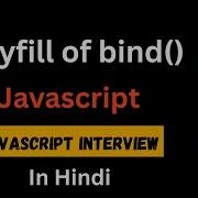 Polyfill For Bind Method In Hindi JavaScript Interview Question Create Your Own Bind Method