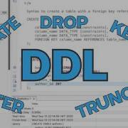 Essential SQL Data Definition Language Tutorial Create Modify And Delete Tables