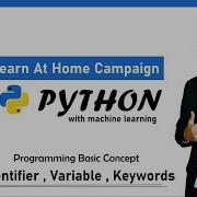 6 Variable Keywords And Identifiers In Python In Hindi 2020