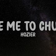 Hozier Take Me To Church Lyrics