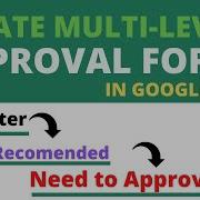How To Create A Multi Level Approval Process In Google Form Create Step By Step Approval In Form 1