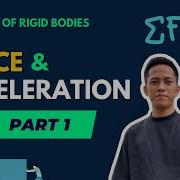 Dynamics Of Rigid Bodies Kinetics Of Particle Force And Acceleration Part 1