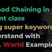 47 Method Chaining In Parent Class Method Chaining Internal Working Oops