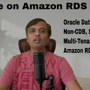 Oracle Database Architectures On Amazon RDS Which One Is Right For You Aws Database Oracle Db