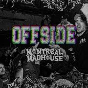 OFFSIDE Montreal Madhouse