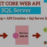 ASP NET Core Web API Using SQL Server C Tutorial For Beginners