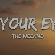 The Weeknd In Your Eyes Lyrics