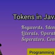 Tokens In Java Core Java Tutorial