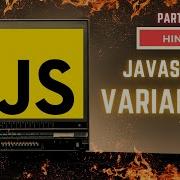 Variables In JavaScript PART 2 JavaScript Full Course 2024 Hindi Javascript