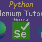 Python Selenium Tutorial Microsoft Edge Setup