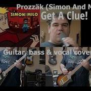 Prozzäk Simon And Milo Get A Clue Cover Guitar Bass Vocals Guitarcover