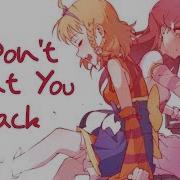 Nightcore I Don T Want You Back Lyrics