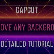 How To Remove Any Background With Capcut For Free Tutorial