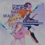 Waifu Wifey Marco B BunnyMightGameU Bad Waifu Remix