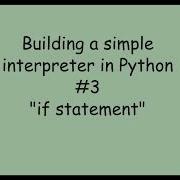 Writing An Interpreter In Python 3 If Statement