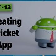 Android App Development Tutorial For Beginners Part 13 Creating Cricket App