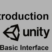 Introduction To Unity 3D Main Interface