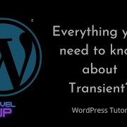 What Is Transient Get Transient Set Transient WordPress