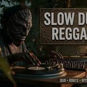 Slow Dub Reggae Chill Instrumental Music Deep Blues Fusion For Relaxing Vibes At Home