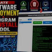 Create A Software Deployment And Program Uninstall Tool For Domain Computers On Windows Server 2025