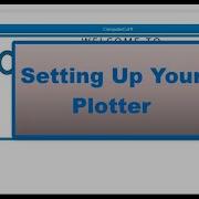 Setting Up A Plotter In ComputerCut Pro