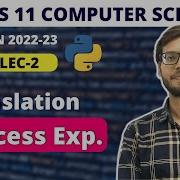 Translation Process Explained Chapter 4 Insight Into Program Execution Class 11 Computer Science