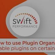 How To Use Plugin Organizer To Disable Plugins On Certain Pages