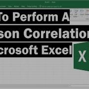How To Perform A Pearson Correlation Test In Excel