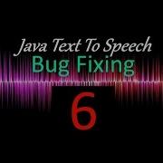 Java Text To Speech Tutorial Part 6 Error Fixing